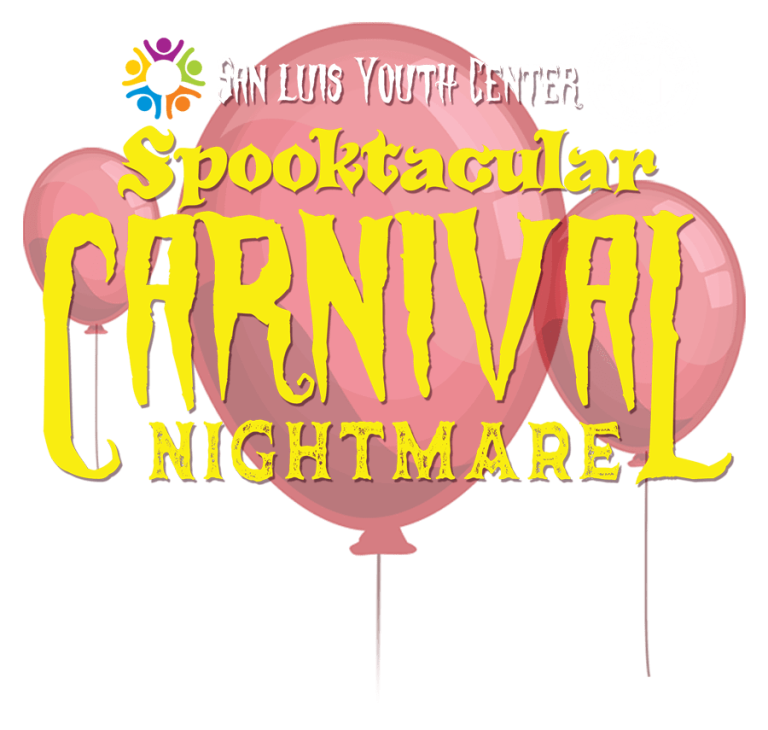 San Luis Youth Center Spooktacular Carnival Nightmare